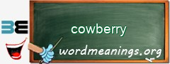 WordMeaning blackboard for cowberry